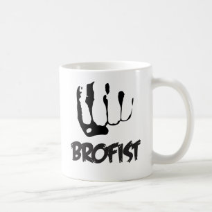 MUG BROFIST ! ! !