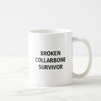Mug Broken Collarbone Survivor Collar Bone Clavicle