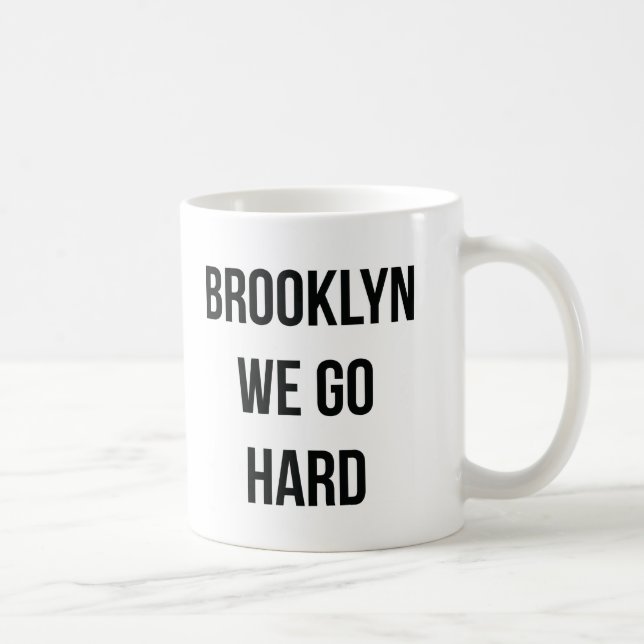 Mug Brooklyn nous allons dur (Droite)