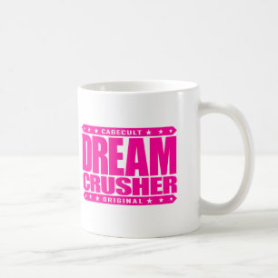 Mug BROYEUR RÊVEUR - j'écrase des espoirs de mes