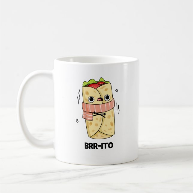 Mug Brr-ito Funny congeler Froid Burrito Pun (Gauche)