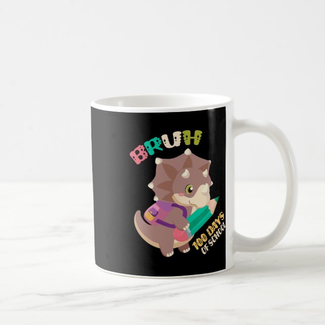 Mug Bruh 100 Jours De Dinosaure Scolaire 100E Jour De  (Droite)