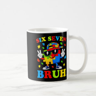 Mug Bruh 67 six seven 6 7 mème sensibilisation à l'aut