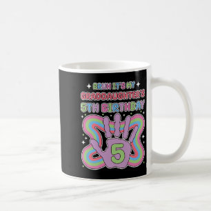Mug Bruh, C'Est Ma Petite-Fille 5e Fête d'anniversaire