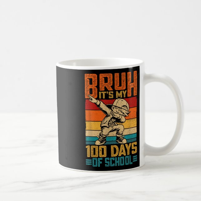Mug Bruh C'Est Mes 100 Jours De Garçons D'École 100E J (Droite)