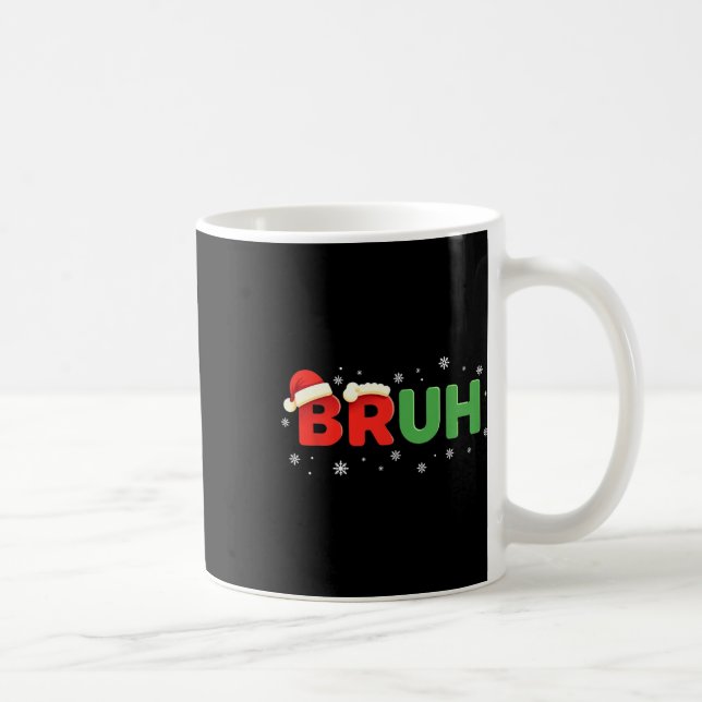 Mug Bruh Dit Drôle Mème Bro Garçon Enfants Ado Chr (Droite)
