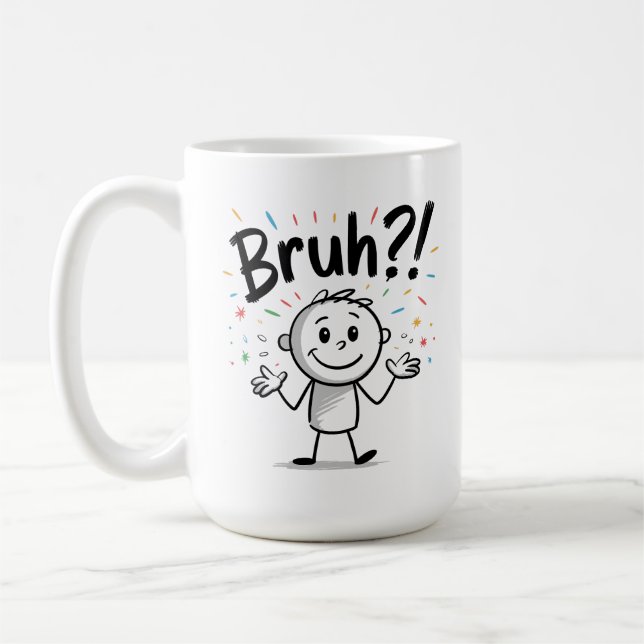 Mug Bruh ? ! Drôle Stick Figure Cartoon (Gauche)