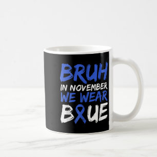 Mug Bruh En Novembre Nous Portons Blue Diabetes Sensib