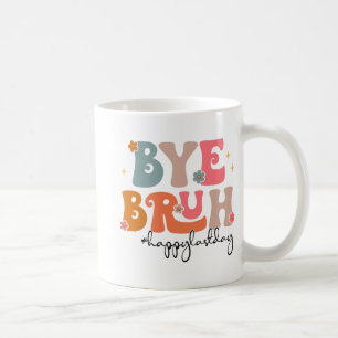 Mug Bruh Enseignant Joyeux Jour De L'École Enseignant