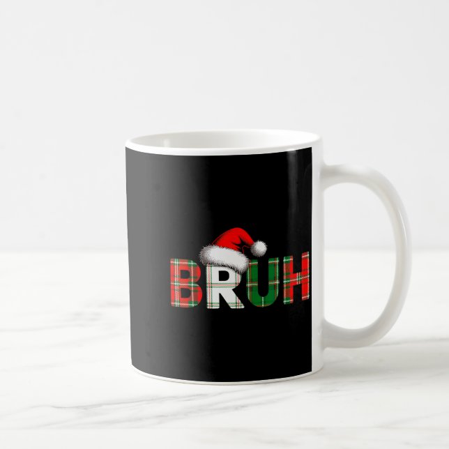 Mug Bruh Funny Christmas Meme Xmas Teens Boys Kids Xma (Droite)