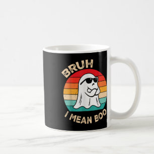 Mug Bruh Je Veux Dire Boo Toddler Garçons Enfants Ghos