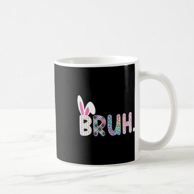 Mug Bruh Mème Pâques Jour Funny Bunny Oeufs Ados Garço (Droite)