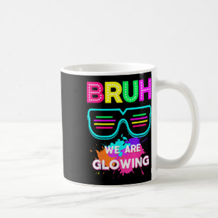 Mug Bruh Nous Glissons Dans Mon Équipe Du Groupe De L'