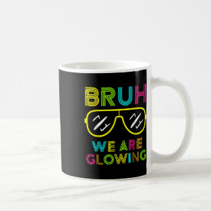 Mug Bruh Nous Glissons Dans Mon Équipe Du Groupe De L'