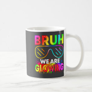 Mug Bruh Nous Rayonnons Dans Mon Groupe D'ère Lumineus