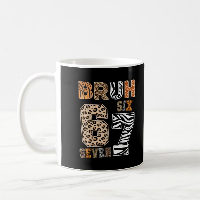 Mug Bruh Six Seven 67 Mème Impression Animalière Sauva (Gauche)