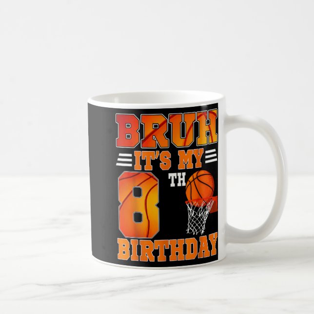 Mug Bruh Son 8ème Anniversaire Basketball Thème 8 Ans (Droite)