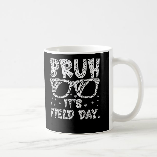 Mug Bruh Son Jour De Terrain Enseignant Enfants Joyeux (Droite)