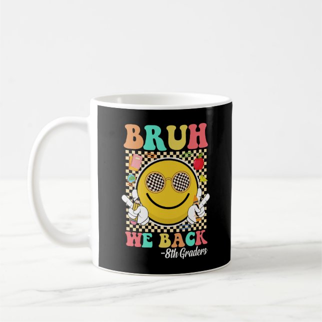 Mug Bruh We Back 8th Graders mignon Super visage souri (Gauche)