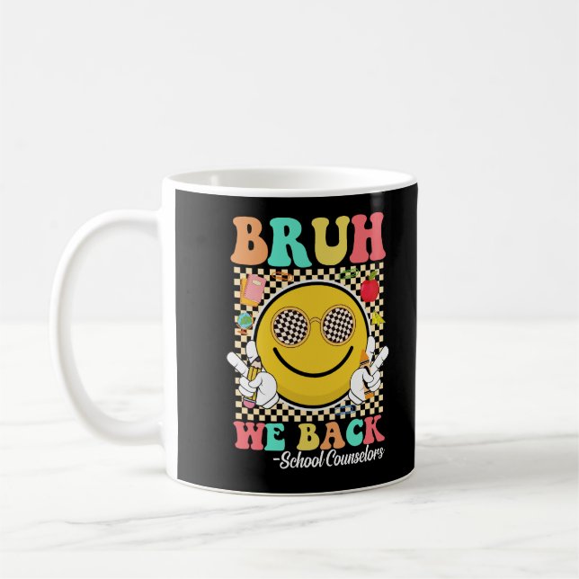 Mug Bruh We Back School Counselers Super Smile Face (Gauche)
