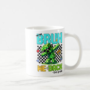 Mug Bruh We Ck 2nd Grade Ck To School Gamer Dabbing Bo