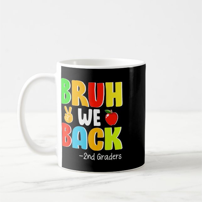 Mug Bruh We Ck élèves de 2e année Premier jour d'école (Gauche)