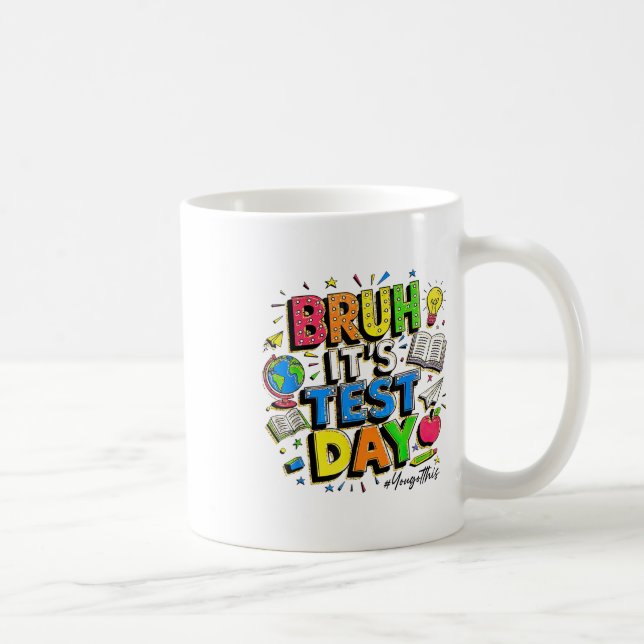Mug Bruit Son Jour D'Essai Vous Avez Ce Rock Le Test (Droite)