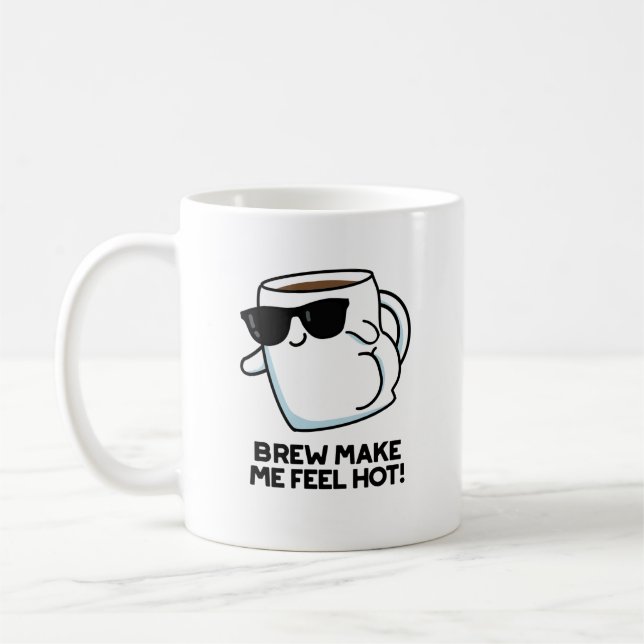 Mug Brûler Me Faire Sentir Chaud Drôle Pun De Café (Gauche)