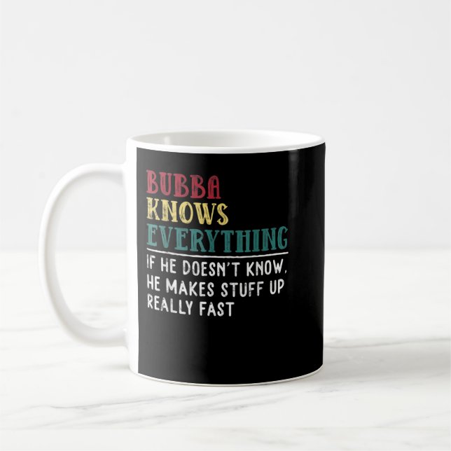 Mug Bubba connaît tout le cadeau de Fête des pères pou (Gauche)