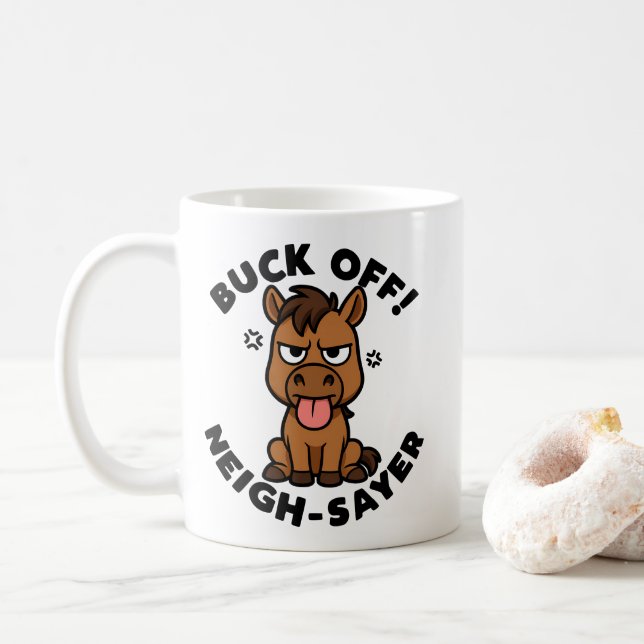 Mug Buck Off ! Neigh-sayer (Avec donut)