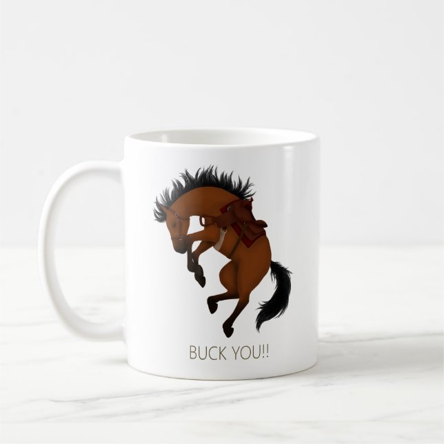 Mug Buck You ! Cheval Bai Drôle (Gauche)