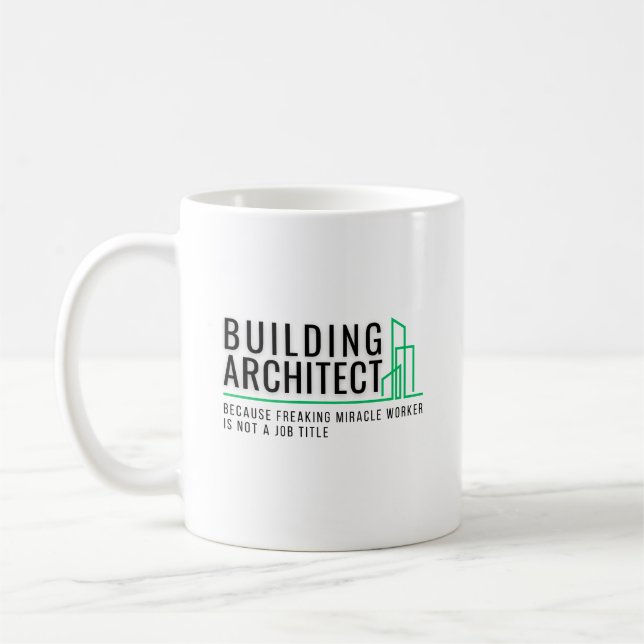 Mug Building Architect - Miracle Worker (Gauche)