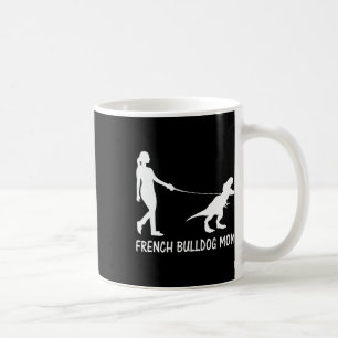 Mug Bulldog Maman Frenchie Mama Chien Dinosaure Femmes