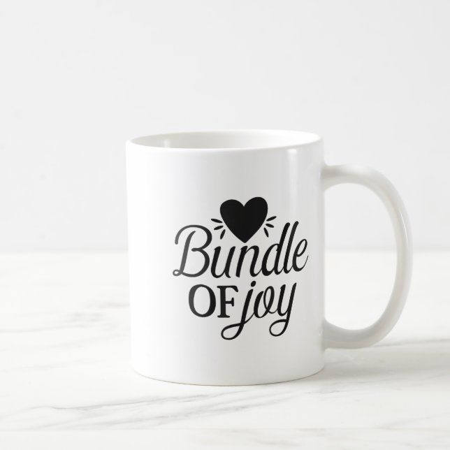 Mug Bundle Of Joy Love Quote Cute Motivation  (Droite)