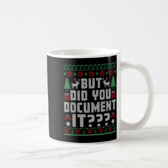 Mug But Did You Doent It Funny Office Christmas Ugly S (Droite)
