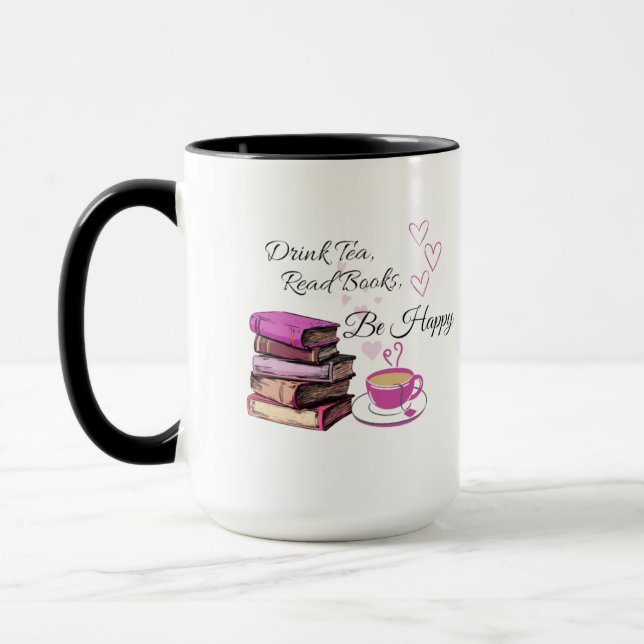 Mug "Buvez Du Thé. Lisez des livres. Sois Heureux ! -  (Gauche)