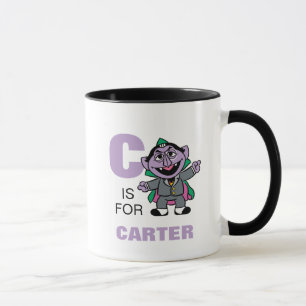 Mug C est pour le Comte von Count   Ajoutez votre nom