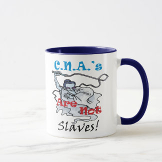 Mug C.N.A. ne sont pas des esclaves