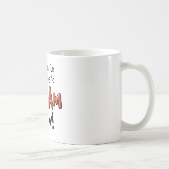Mug Ça a été amusant (Droite)