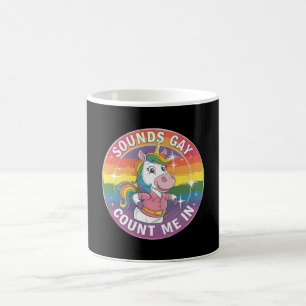 Mug Ça a l'air gay, comptez-moi, licorne, arc-en-ciel,
