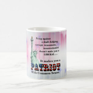 Mug Ça fait de vous un PATRIOT avec un bon sens
