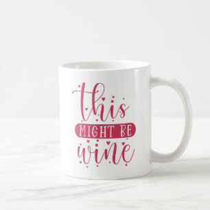 Mug Ça pourrait être du vin