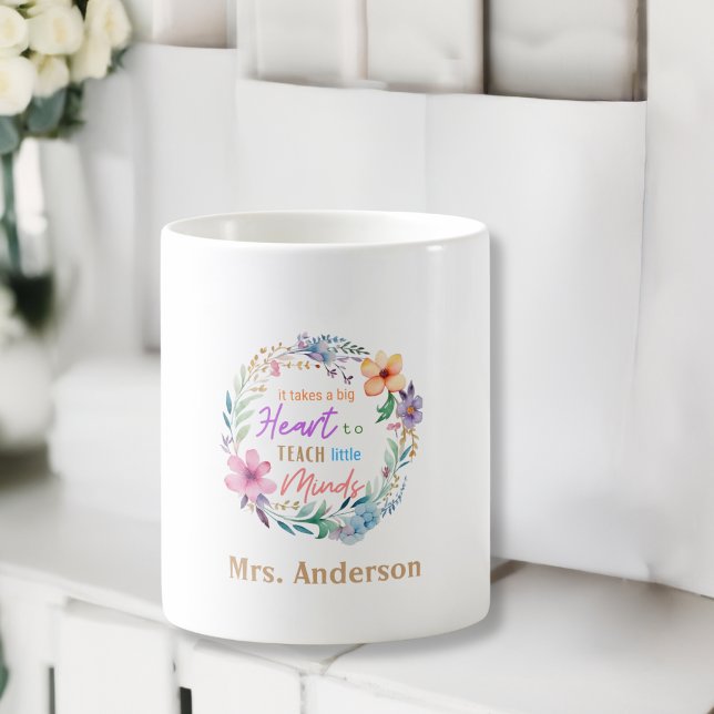 Mug "Ça prend un grand coeur" Floral, cadeau pour les  ("It Takes a Big Heart" Floral, Gift for Teachers Coffee Mug)