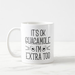 Mug Ça va Guacamole Je suis aussi extra