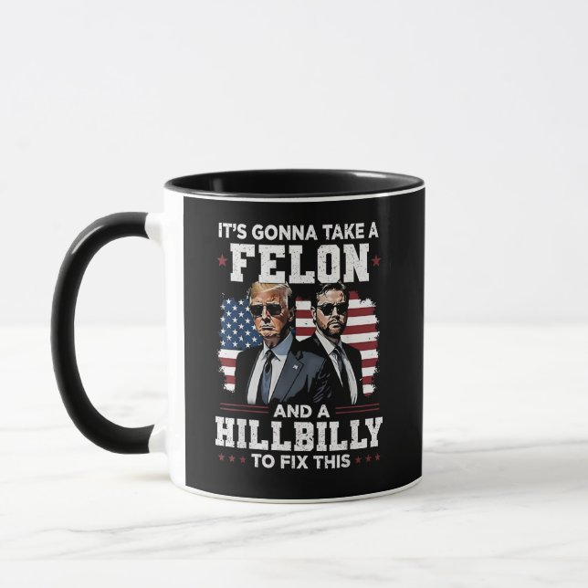 Mug Ça va prendre Felon et Trump Vance (Gauche)
