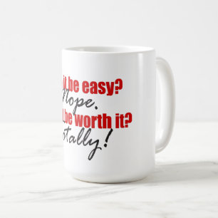 Mug Ça Vaut La Peine !