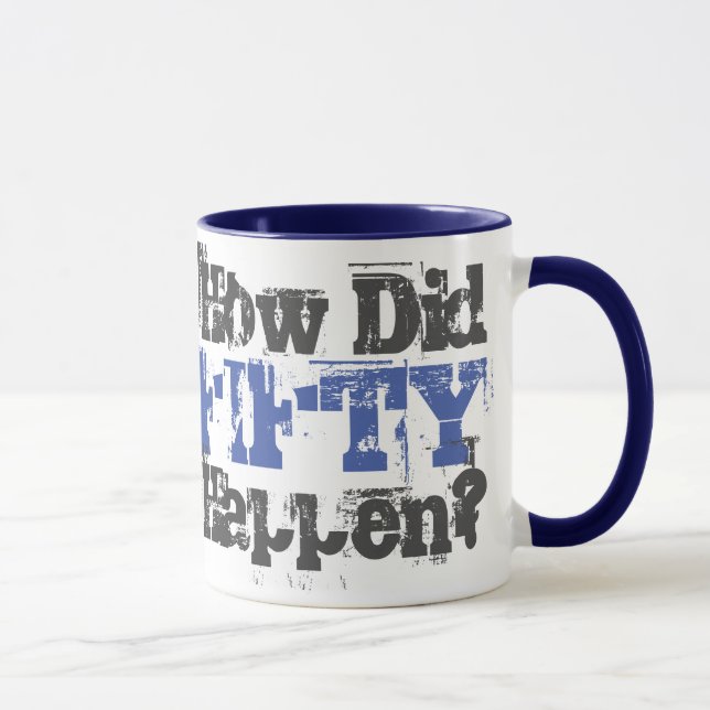 Mug Cadeau 50e anniversaire. Comment La Cinquante Est- (Droite)