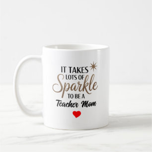 Mug ✨ cadeau de devis Sparkle pour maman enseignant