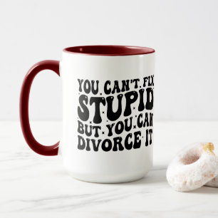 Mug Cadeau de divorce drôle - Vous ne pouvez pas répar