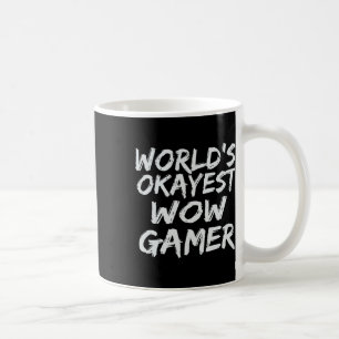 Mug Cadeau de joueur Wow correct du monde Drôle Mmo Rp